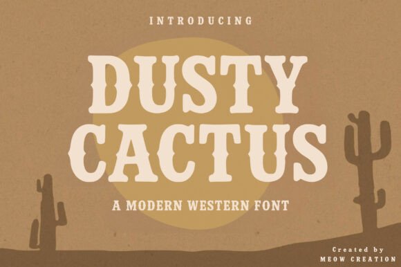 Dusty Cactus: The Bold Western Display Font for Authentic Design