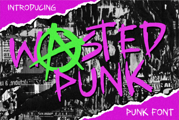 Wasted Punk: The Bold Typography for Unapologetic Design